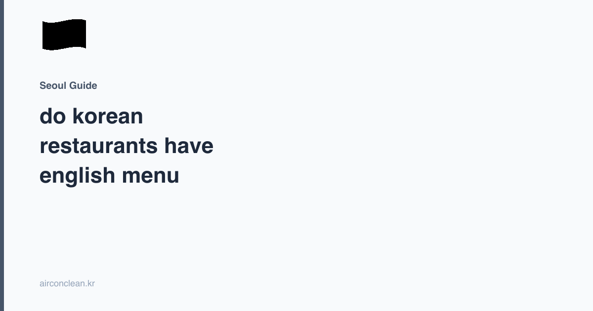 do korean restaurants have english menu