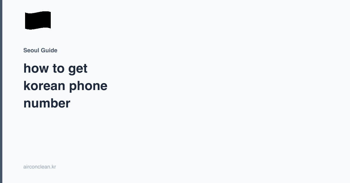 how to get korean phone number