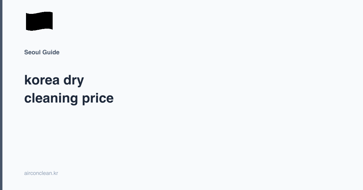 korea dry cleaning price