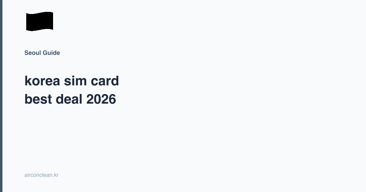 korea sim card best deal 2026