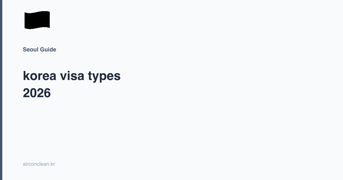 korea visa types 2026
